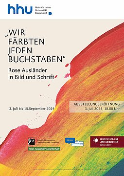 "Wir färbten jeden Buchstaben" - Rose Ausländer in Schrift und Bild vom 3.Juli bis 15.September 2024